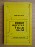 Constantin Crisu - Ordonanta presedintiala in materie locativa