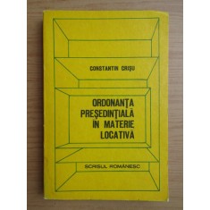 Constantin Crisu - Ordonanta presedintiala in materie locativa