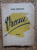Olga Greceanu - Vreau