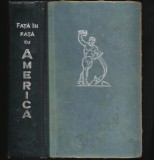 FAȚĂ &Icirc;N FAȚĂ CU AMERICA - A. ADJUBEI