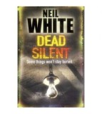Neil White - Dead Silent - 110610