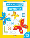 Cumpara ieftin Ma joc si invat. Alfabetul (4-6 ani)