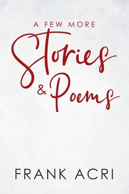 A Few More Stories &amp;amp; Poems foto