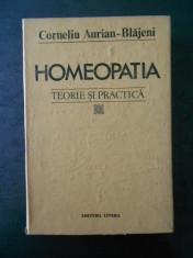 CORNELIU AURIAN-BLAJENI - HOMEOPATIA. TEORIE SI PRACTICA (1985 editie cartonata) foto