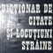 DICTIONAR DE CITATE SI LOCUTIUNI STRAINE