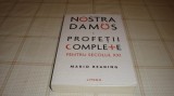 Mario Reading - Nostradamus . Profetii complete pentru secolul XXI - 2023