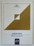 TABLOUL SINGURATICULUI , POEZII de NICOLAE IOANA , 1997