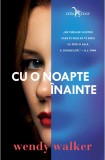 Cu o noapte inainte | Wendy Walker, Leda