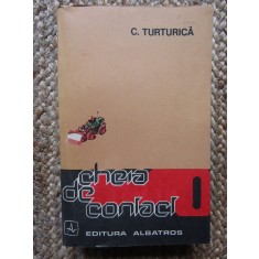 Cheia de contact- C.Turturica