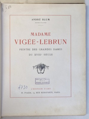 Madame Vigee-Lebrun, par Andre Blum, Paris, 1914 * COPERTA FATA INTARITA foto