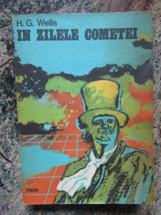 H. G. Wells - In zilele cometei