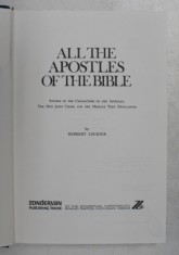 ALL THE APOSTLES OF THE BIBLE by HERBERT LOCKYER , 1974