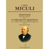 Meditatie. 12 Variatiuni Armonice - Carol Miculi