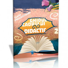 Ghidul cadrului didactic Clasa pregătitoare Semestrul II. Sunt boboc de pregătitoare - Paperback - Violeta Antoniu, Violeta Neagu - Trend