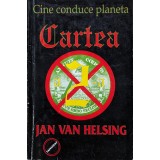 Cine conduce planeta Cartea a 2-a - 1998 - Jan van Helsing (xx287)