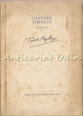 Cintare Omului - Tudor Arghezi foto