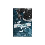 The Pucking Wrong Guy: A Hockey Romance