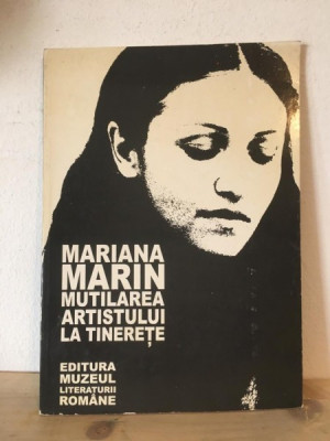 Mariana Marin - Mutilarea Artistului la Tinerete foto