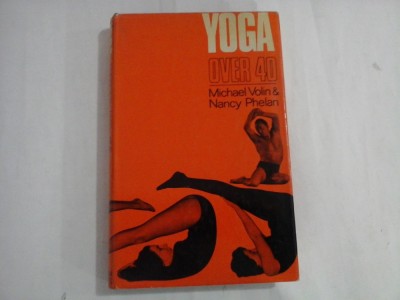 YOGA - OVER 40 - MICHAEL VOLIN, NANCY PHELAN foto