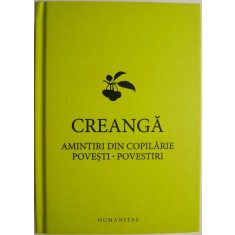 Amintiri din copilarie. Povesti. Povestiri &ndash; Ion Creanga