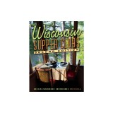Wisconsin Supper Clubs: An Old Fashioned Experience