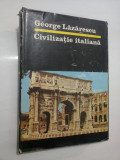 CIVILIZATIE ITALIANA - GEORGE LAZARESCU