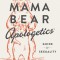 Mama Bear Apologetics(r) Guide to Sexuality: Empowering Your Kids to Understand and Live Out God&#039;s Design