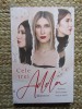 Cele trei ADDA Ada Rizea (ADDA) - Biografii Memorii si Jurnale, Bookzone 2022, Necartonata