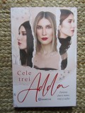 Cele trei ADDA Ada Rizea (ADDA)