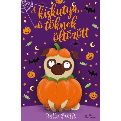 A kiskutya, aki t&amp;ouml;knek &amp;ouml;lt&amp;ouml;z&amp;ouml;tt - Bella Swift foto
