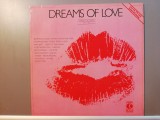 Dreams of Love &ndash; Selectiuni (1980/K-Tel/RFG) - Vinil/Vinyl/Impecabil (M-), Dance, Ariola