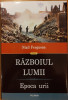 Razboiul lumii. Epoca urii, Niall Ferguson