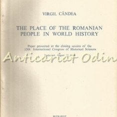 The Place Of The Romanian People In World History - Virgil Candea