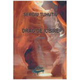 Sergiu Tuhutiu - Drag de iubire - 130672