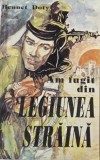 Carte Am Fugit din Legiunea Străina - Bennet Doty | Carte anticariat, stare bună/foarte bună