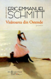 Visătoarea din Ostende - Paperback brosat - Eric-Emmanuel Schmitt - Humanitas
