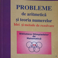 PROBLEME DE ARITMETICA SI TEORIA NUMERELOR. IDEI SI METODE DE REZOLVARE-L. PANAITOPOL, A. GICA