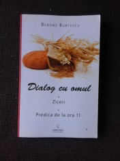 DIALOG CU OMUL, ZICERI, PREDICA DE LA ORA 11 - BENONE BURTESCU foto