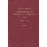 English-Spanish Comprehensive Technical Dictionary (Sections I and II)