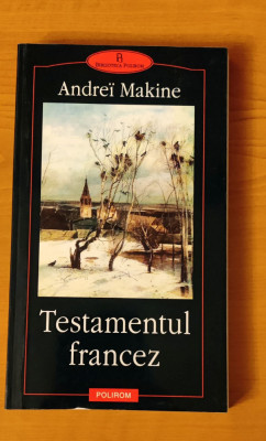 Andrei Makine - Testamentul francez foto