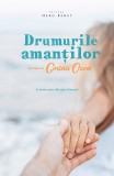 Drumurile amantilor | Corina Ozon, Herg Benet