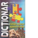 Dictionar roman - spaniol, spaniol - roman - Anton Vlad