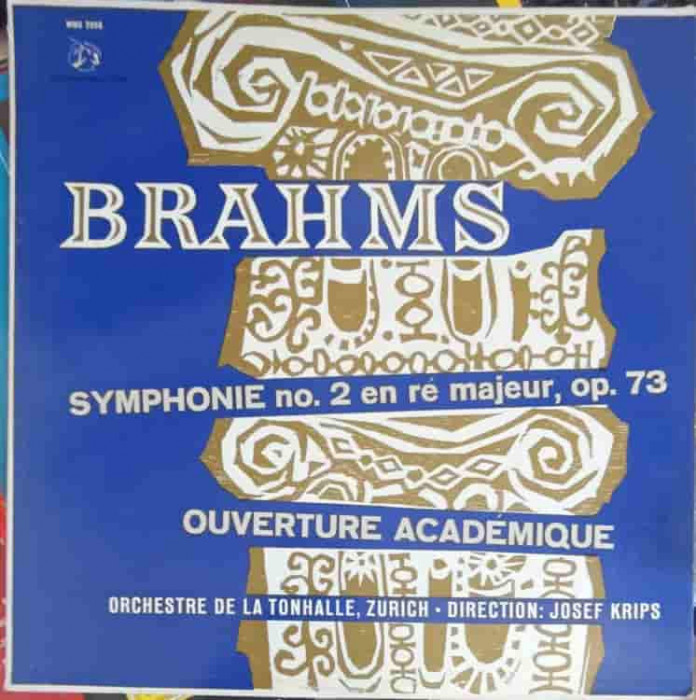 Disc vinil, LP. Symphonie Nr.2 En Re Majeur, Op. 73. Ouverture Pour Une Fete Academique, En Ut Mineur, Op. 80-Br