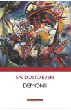 Demonii - F. M. Dostoievski