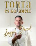 Torta &eacute;s karamell - Lengyel J&oacute;zsef