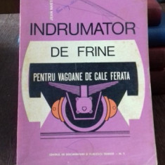 INDRUMATOR DE FRINE PENTRU VAGOANE DE CALEA FERATA - JEAN NASTASESCU