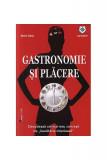 Gastronomie şi plăcere - Paperback brosat - Michele Gillain - House of Guides