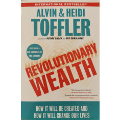 Revolutionary Wealth - Alvin Toffler, Heidi Toffler