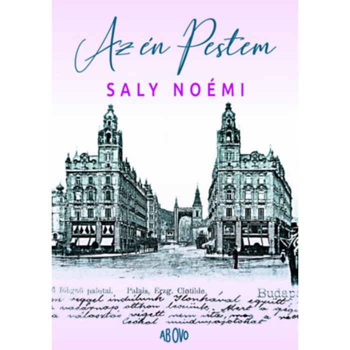 Az &eacute;n Pestem - Saly No&eacute;mi