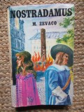 Nostradamus - Michel Zevaco, Carte Editura Tribuna 1992, 440 Pagini